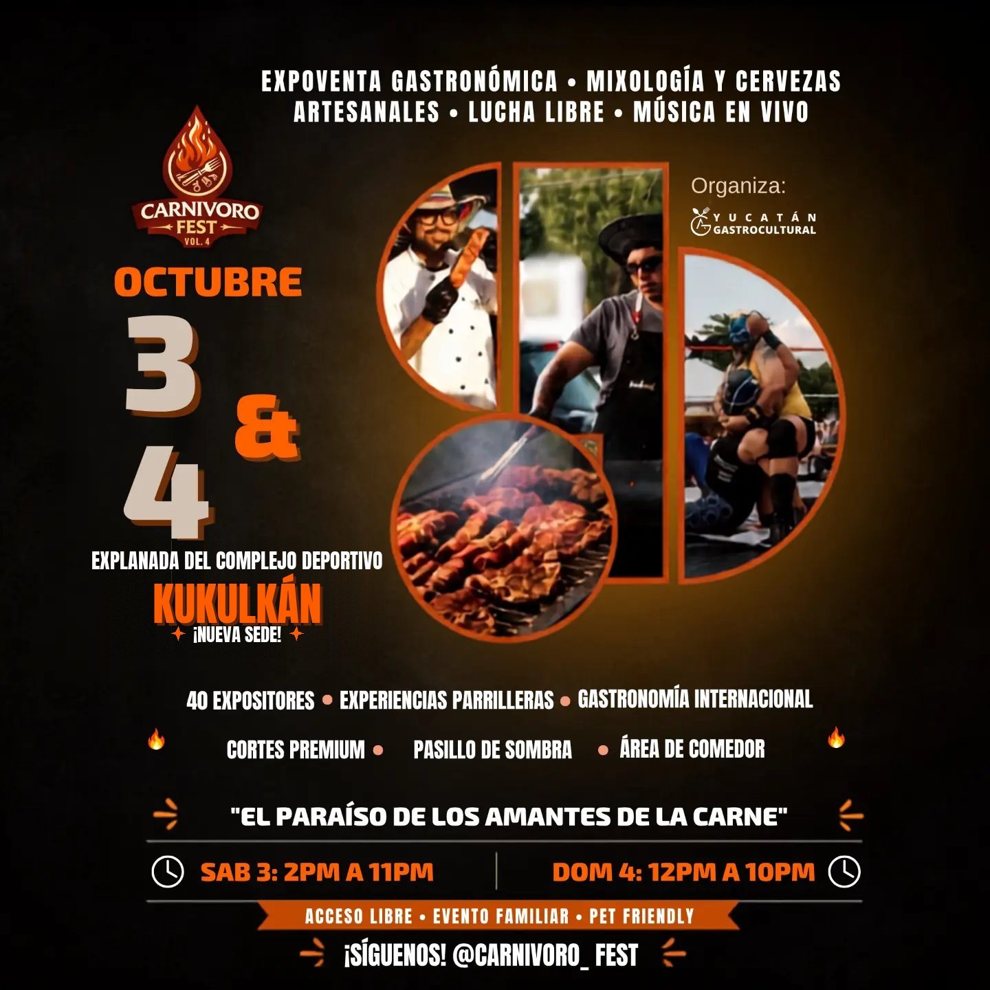 Póster oficial del Carnívoro Fest Vol. 4: 3 y 4 de octubre en la Explanada del Complejo Deportivo Kukulkán, ¡nueva sede! Sábado 3 de 2 p.m. a 11 p.m., domingo 4 de 12 p.m. a 10 p.m. Acceso libre, evento familiar, pet friendly. Organiza Yucatán Gastrocultural.